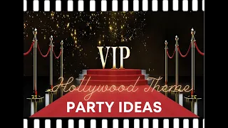 HOLLYWOOD Themed Party Ideas