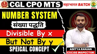 🔴Class 26 | Number System | Divisibilty Part 04 | Mahabharat Batch Maths By Aditya Ranjan Sir