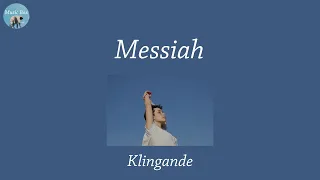 Messiah - Klingande (Lyric Video)