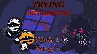 FNF Corruption or somethin': TRYING (Instrumental)