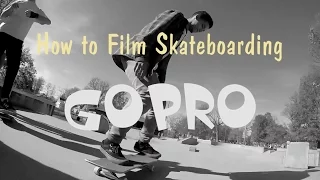 How to Film with a GoPro