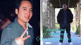 Kavia Vang - Cog Lus Rau Koj (Feat  Kevin Yang)