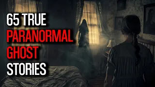 65 Unbelievable Paranormal Stories Unveiled | Vol 54