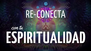 ➰Meditación RECONECTA con tu ESPIRITUALIDAD | CONECTA con la FUENTE UNIVERSAL💜