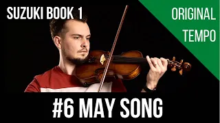 #6 May Song | Suzuki Book 1