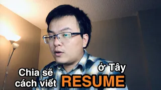 🇨🇦  Chia sẽ cách mình viết CV/Resume xin việc ở Tây | Vlog #065 | Cuộc sống Canada 🇨🇦