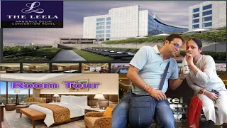 ||The Leela Ambience Gurugram Hotel & Residences, Premier Lifestyle Hotel || The Room Tour||