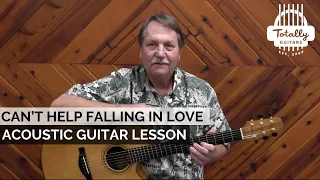 Can't Help Falling In Love – A Lesson in Harmonization – Acoustic Preview from Totally Guitars