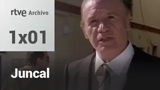 Juncal: Capítulo 1 | RTVE Archivo