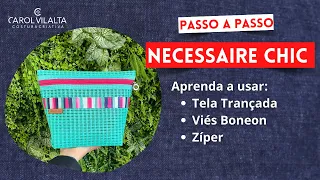 Necessaire Chic pronta em 15 minutos! | Carol Vilalta