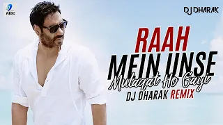 Raah Mein Unse Mulaqat Ho Gayi (Remix) | DJ Dharak | Ajay Devgan | Tabu | Kumar Sanu | Alka Yagnik