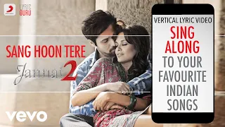 Sang Hoon Tere - Jannat 2|Official Bollywood Lyrics|Nikhil D'Souza