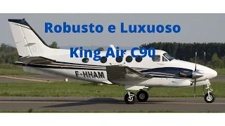 King Air C90 | Um Utilitário De Luxo Versátil