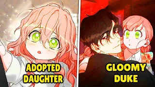 (Full Story) She Became The Adopted Daughter Of A Gloomy Duke - Manhwa Recap