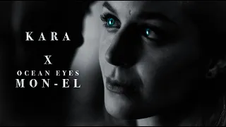 Kara x Mon-El ∣ Supergirl ∣ Ocean Eyes [HQ]
