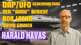 Live mit Harald Havas - UFOs/UAPs, der AARO Bericht, Bob Lazar und David Grusch