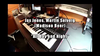 Jax Jones, Martin Solveig (Madison Beer) - All day and night (cover) live on Roland JD-Xi