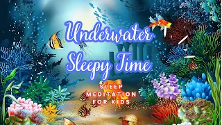Children's Bedtime Stories | Underwater Sleepy Time