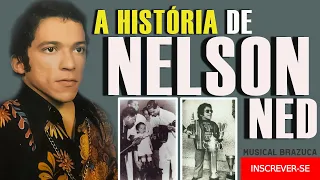 NELSON NED A HISTÓRIA