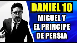 DANIEL 10 // MIGUEL Y EL PRINCIPE DE PERSIA