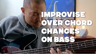 How to Improvise Over Chord Changes on Bass - Effective Bass Lessons for Improvising Over Chords