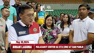 Dalawang Malasakit center sa Laguna, Sta.Cruz at San Pablo City ayon kay Senator Bong Go