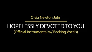 Olivia Newton John - Hopelessly Devoted to You (Instrumental with Backing Vocals)