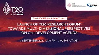Launch of ‘G20 Research Forum’: Towards Multi-Dimensional Perspectives on G20 Development Agenda