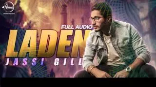 Laden (Full Audio Song) | Jassi Gill | Punjabi Song Collection | Speed Records