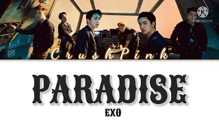 EXO "Paradise" [Color Coded Lyrics Korea/Romaji/English]