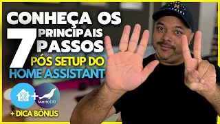 HOME ASSISTANT | O que fazer pós instalação do Home Assistant?