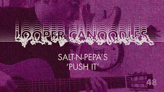 48. Push It - Salt-N-Pepa