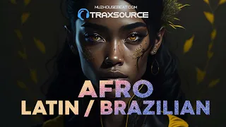 Traxsource Top Tracks Afro /  Latin / Brazilian April 2023