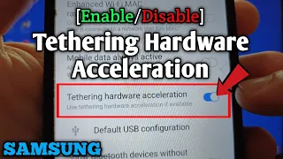 How to enable or disable tethering hardware acceleration on Samsung Galaxy A02 | Developer Options