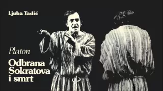 Ljuba Tadić, Platon: Odbrana Sokratova i smrt (Audio) (1976)