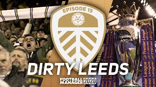 In The Promised Land! | Football Manager 2020 | Leeds United Beta Save | Part 15