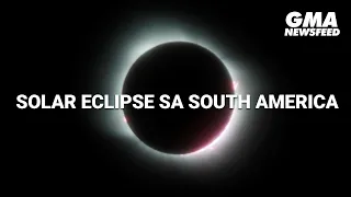GMA News Feed: Solar eclipse sa South America