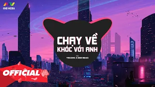 Top 50 Remix Nghe Nhiều 💘 Chạy Về Khóc Với Anh, Chạnh Lòng Thương Cô 2, Vui Lắm Nha, Gieo Quẻ Remix