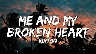 Rixton - Me And My Broken Heart (Official Lyrics Video)