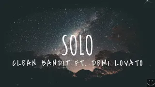 Clean Bandit - Solo feat. Demi Lovato (Lyrics) 1 Hour