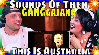 First Time Hearing GANGgajang - Sounds Of Then (This Is Australia) THE WOLF HUNTERZ REACTIONS