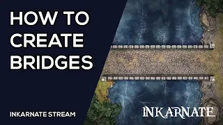 How to Create Bridges | Inkarnate Stream
