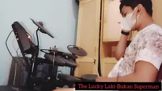 The Lucky Laki - Bukan Superman | Drum Cover