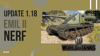 Emil II Nerf - World of Tanks Update 1.18 - Not That Much Worst