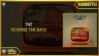 TNT - Reverse The Bass (Extended Mix)