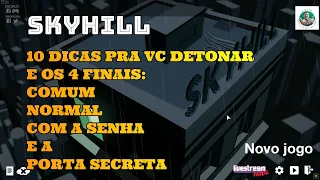 Sky Hill - 10 DICAS e os 4 FINAIS - Nestor da Zueira