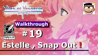 Tales of Vesperia Gameplay Walkthrough Part 19 - Stop Alexei , Estelle Snap Out