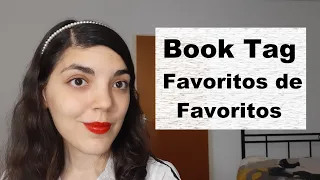 Book Tag Favoritos de Favoritos | Libros favoritos, clásicos, películas y mejores editoriales