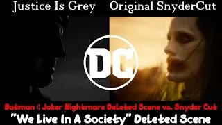 Batman & Joker Nightmare Deleted Scene vs Snyder Cut (Zack Snyder's Justice League: Justice Is Grey)