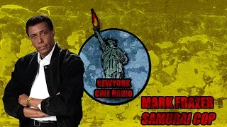 VHS Massacre Radio: Interview with Mark Frazer (Frank) star of Samurai Cop on NYC